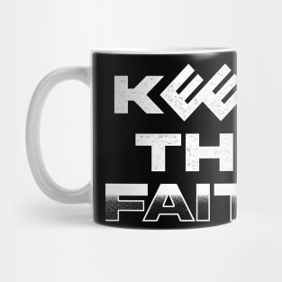 Keep the Faith Mug